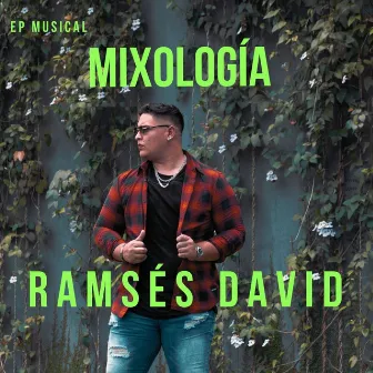 Mixología by Ramsés David