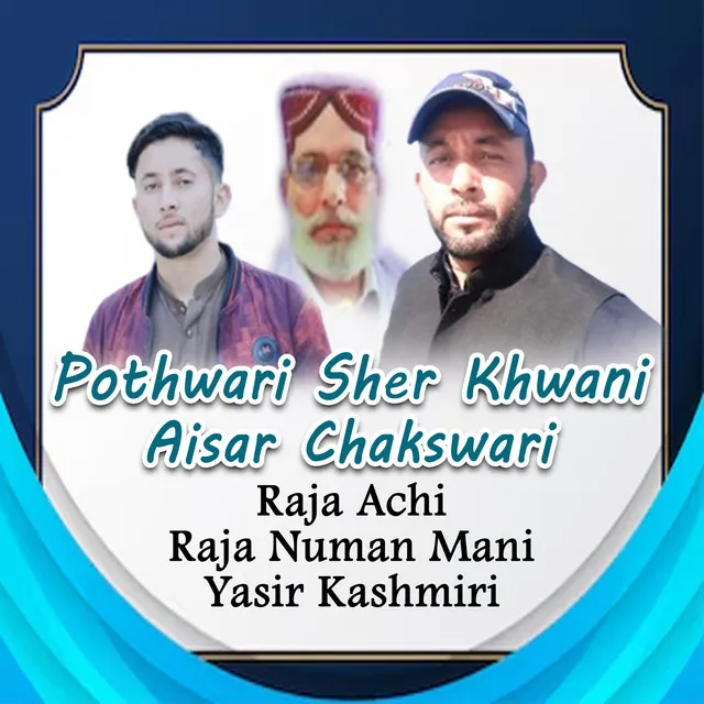 Pothwari Sher Khwani Aisar Chakswari