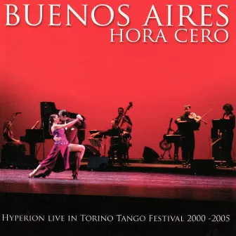 Buenos Aires hora cero by Hyperion Ensemble