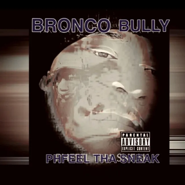 BRONCO BULLY