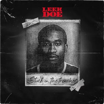 Stuck in the Trenches by Leek Doe