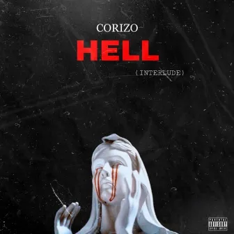 Hell (Interlude) by Corizo