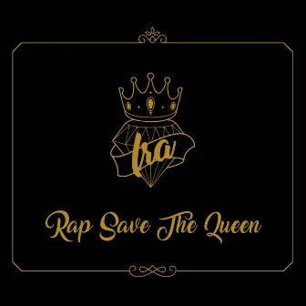 Rap Save The Queen by IRA