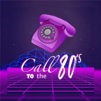 Call to the 80'S by DJ Low Low