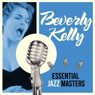 Essential Jazz Masters by Beverly Kelly