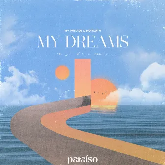 My Dreams by MY PARADE