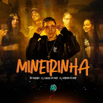 Mineirinha by DJ GORDIN DO MDP