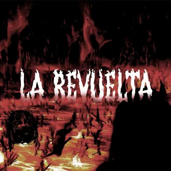 La revuelta by XII vicios