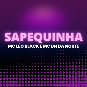 Sapequinha by Mc Léo Black