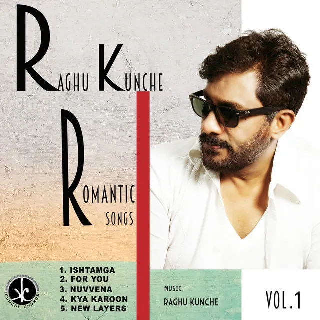 Raghu Kunche Romantic Songs, Vol. 1