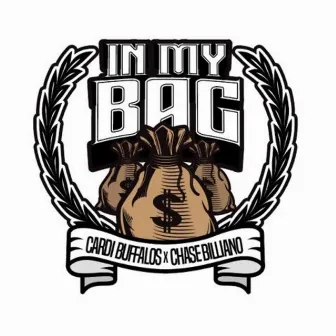 In My Bag by Cardi Buffalos