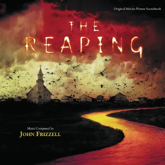 The Reaping (Original Motion Picture Soundtrack) by John Frizzell