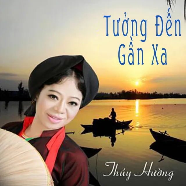 Tưởng Đến Gần Xa