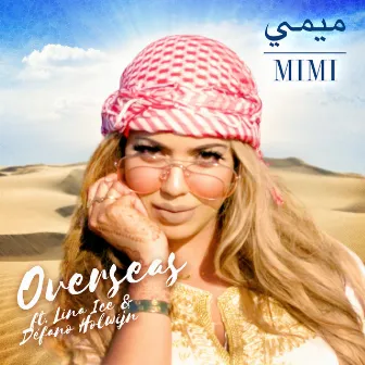 Overseas by Mimi