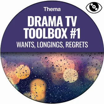 Drama TV Toolbox #1 (Wants, Longings, Regrets) by David Ohana