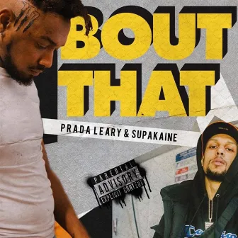 Bout That by Prada Leary