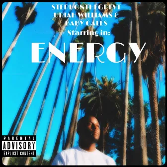 ENERGY by STEPHONTHEGREVT