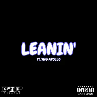 Leanin' by Austyn Davys