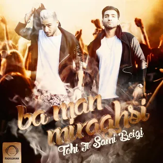 Ba Man Miraghsi (feat. Sami Beigi) by Tohi