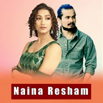 Naina Resham by 