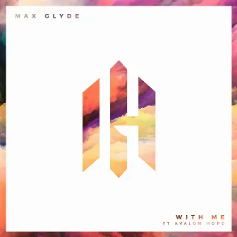 With Me by Max Glyde