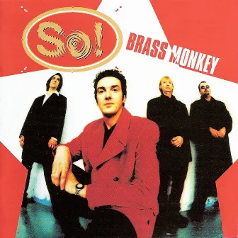 Brass Monkey by So!