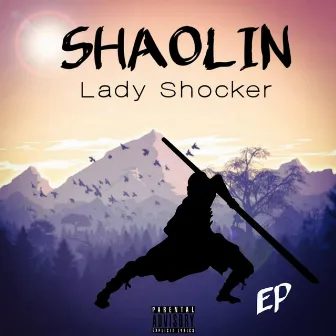 Shaolin by Lady Shocker