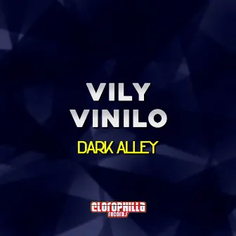 Dark Alley by Vily Vinilo