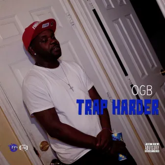 Trap Harder by OGB