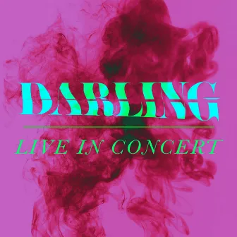 Darling (Live in Concert) by Ryan Scott Oliver