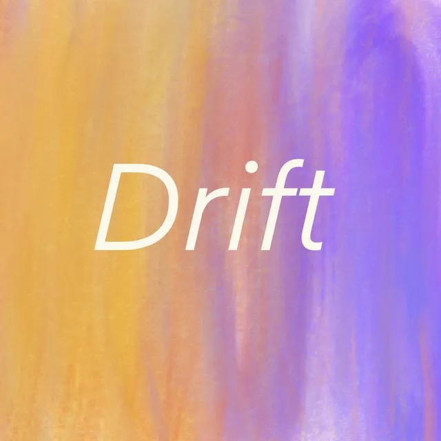 Drift