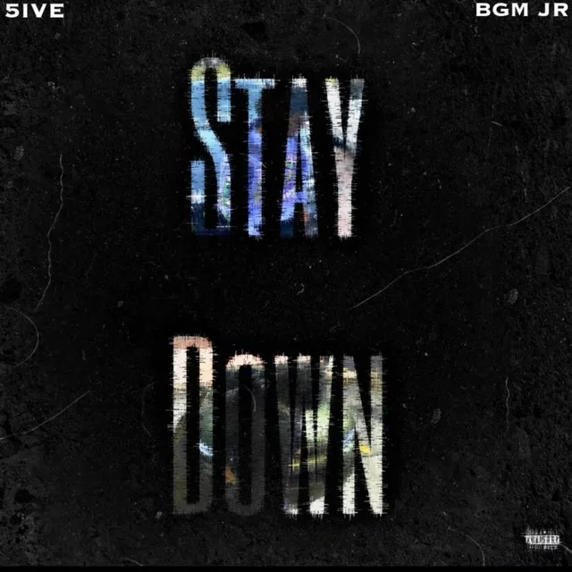 Stay Down