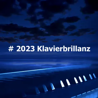 # 2023 Klavierbrillanz by Klaviermusik