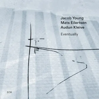 Eventually by Jacob Young