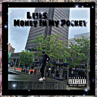 Money in My Pocket by Luis