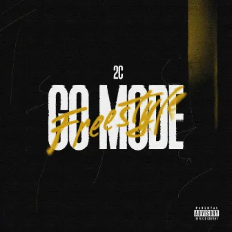 GO MODE by 2C