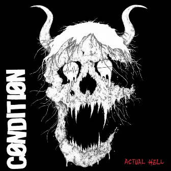 Actual Hell by Condition