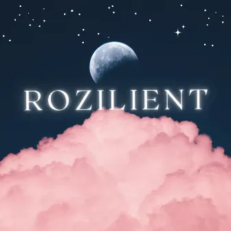 Rozilient by Ridzyray