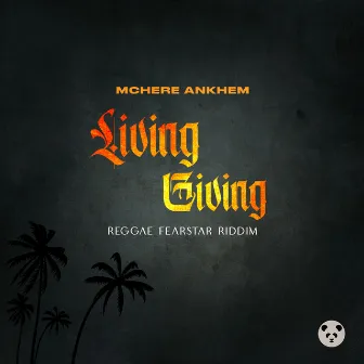 Living Giving by Mchere Ankhem