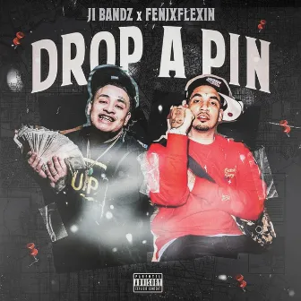 Drop a Pin by J.I Bandz