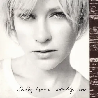 Identity Crisis by Shelby Lynne