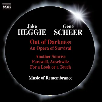 Heggie: Out of Darkness by Music of Remembrance