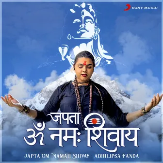 Japta Om Namah Shivay by Abhilipsa Panda