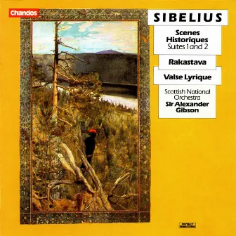 Sibelius: Scenes historiques I & II, Rakastava & Valse lyrique by Scottish National Orchestra