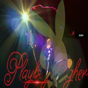 4 Swag (Vls4) by Playboy thugher