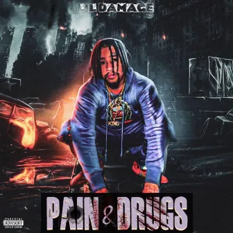 Pain & Drugs by Lil Damage