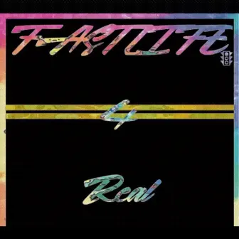 FastLife4Real by Wavy