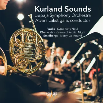 Kurland Sounds by Liepāja Symphony Orchestra