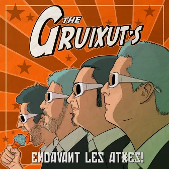 Endavant les Atxes! by The Gruixut's