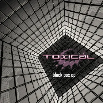 Black Box EP by Toxical